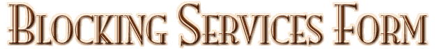 Blocking Services Form