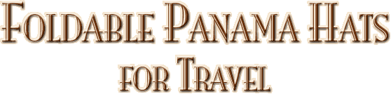 Foldable Panama Hats for Men and Women